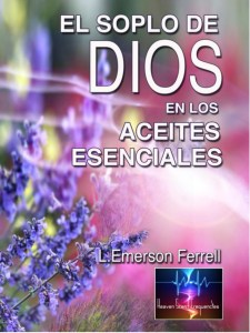 emerson-ferrell-el-soplo-de-dios-en-los-aceites-esenciales-1-638